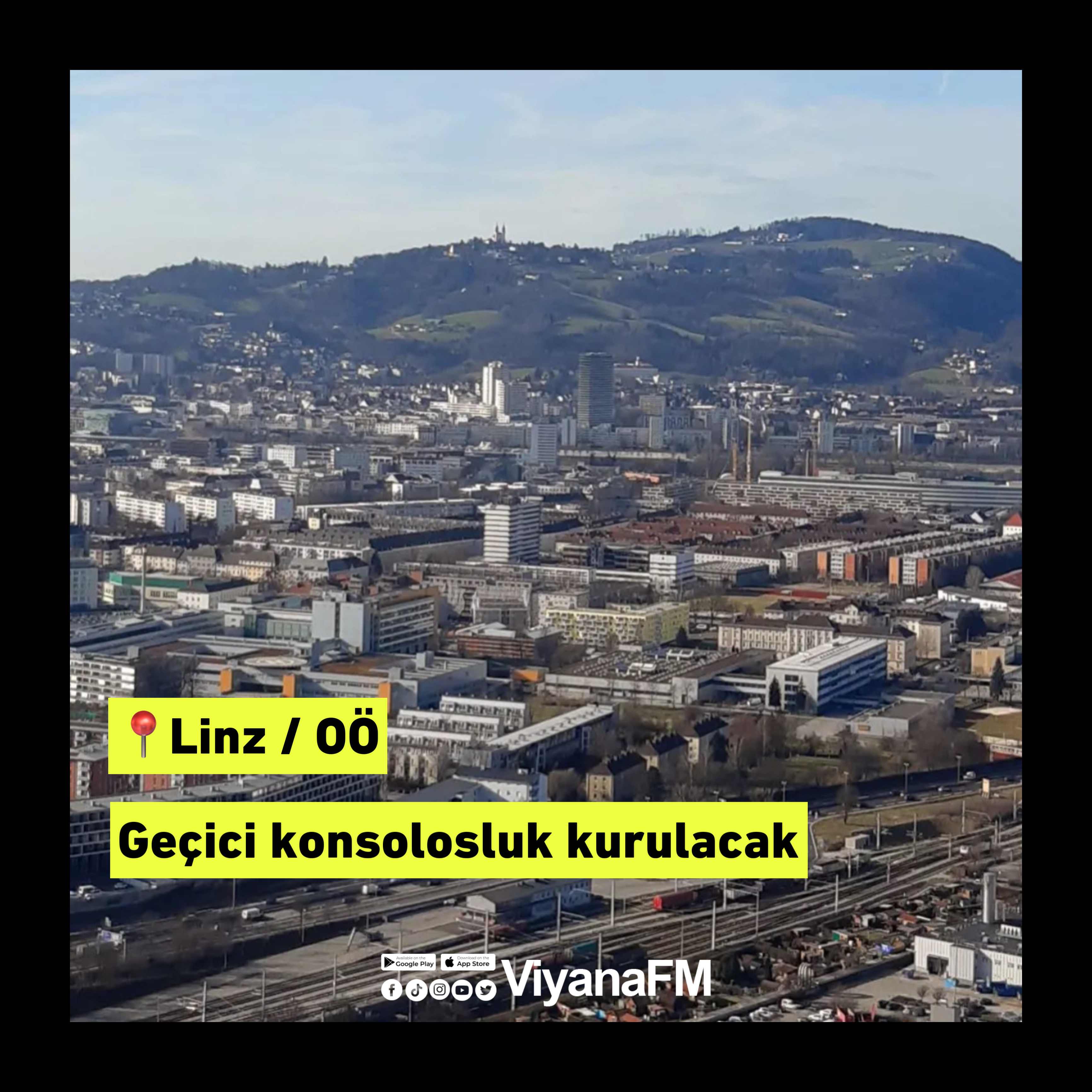 Linz’de gezici konsolosluk kurulacak